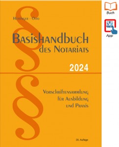 Basishandbuch des Notariats 2024