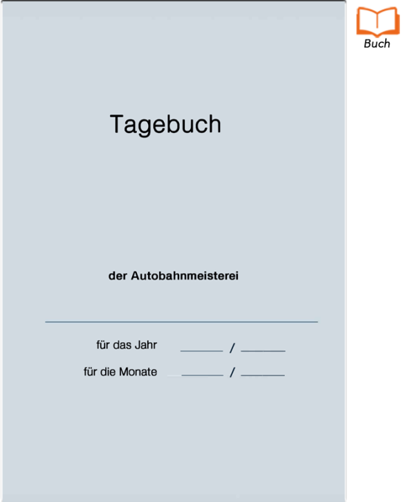 Tagebuch der Autobahnmeisterei