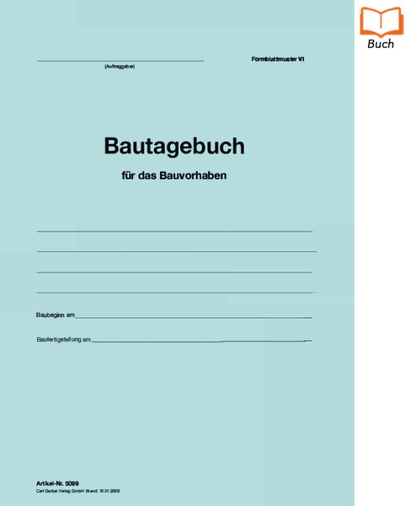 Bautagebuch (Buch) - Formblatt VI