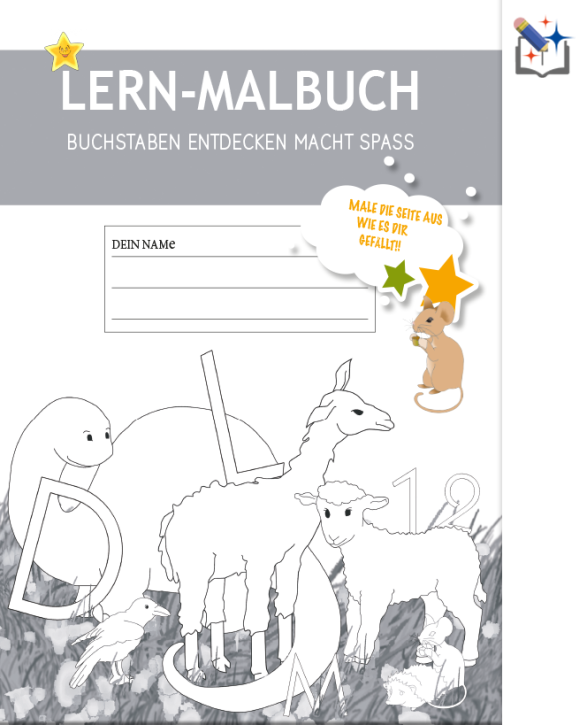 Buchstaben entdecken macht Spaß! - Lern-Malbuch